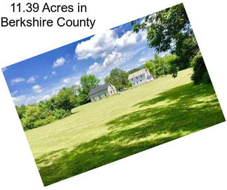 11.39 Acres in Berkshire County