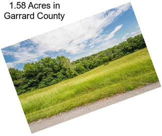 1.58 Acres in Garrard County