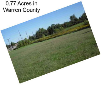 0.77 Acres in Warren County