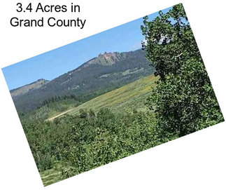 3.4 Acres in Grand County