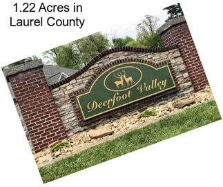 1.22 Acres in Laurel County