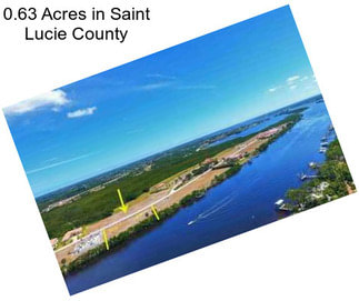 0.63 Acres in Saint Lucie County