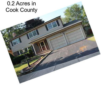0.2 Acres in Cook County
