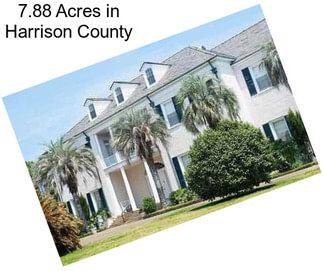 7.88 Acres in Harrison County