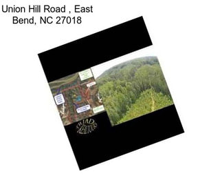 Union Hill Road , East Bend, NC 27018