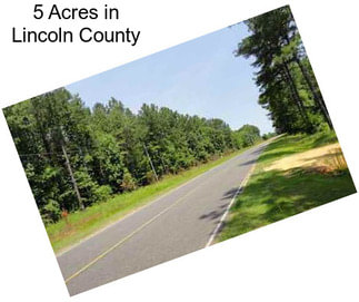 5 Acres in Lincoln County