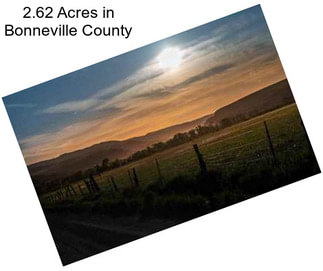 2.62 Acres in Bonneville County
