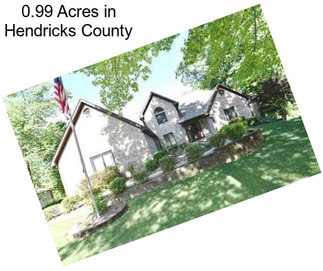 0.99 Acres in Hendricks County