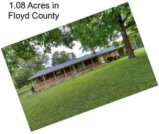 1.08 Acres in Floyd County