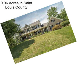 0.96 Acres in Saint Louis County