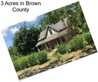 3 Acres in Brown County