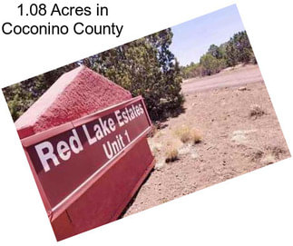 1.08 Acres in Coconino County