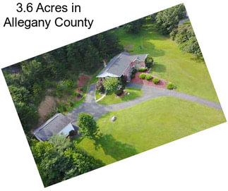 3.6 Acres in Allegany County