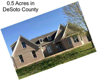 0.5 Acres in DeSoto County