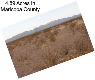 4.89 Acres in Maricopa County