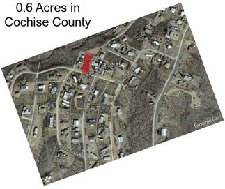 0.6 Acres in Cochise County