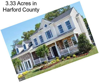 3.33 Acres in Harford County