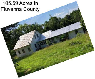 105.59 Acres in Fluvanna County