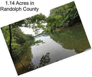 1.14 Acres in Randolph County