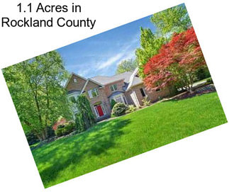 1.1 Acres in Rockland County