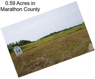 0.59 Acres in Marathon County