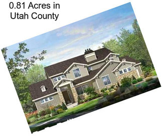 0.81 Acres in Utah County