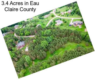 3.4 Acres in Eau Claire County