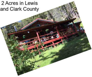 2 Acres in Lewis and Clark County