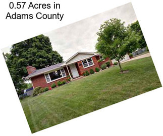 0.57 Acres in Adams County