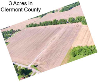 3 Acres in Clermont County