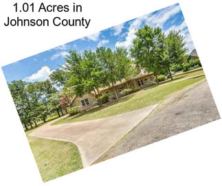 1.01 Acres in Johnson County
