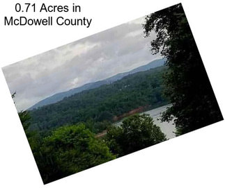 0.71 Acres in McDowell County