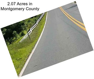 2.07 Acres in Montgomery County