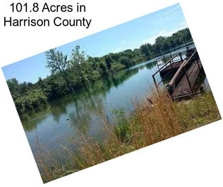 101.8 Acres in Harrison County