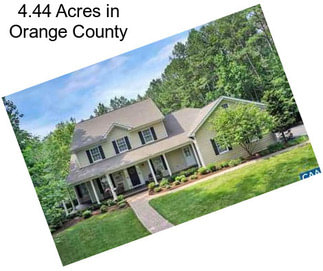 4.44 Acres in Orange County