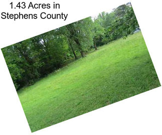 1.43 Acres in Stephens County
