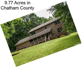 9.77 Acres in Chatham County