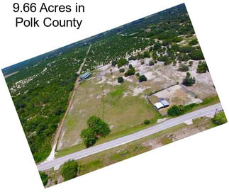9.66 Acres in Polk County
