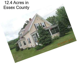 12.4 Acres in Essex County