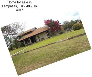 Home for sale in Lampasas, TX - 483 CR 4017