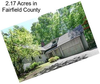 2.17 Acres in Fairfield County