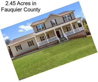 2.45 Acres in Fauquier County