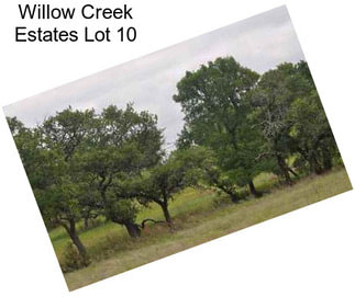 Willow Creek Estates Lot 10