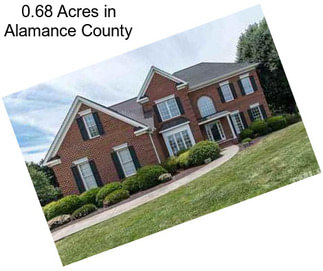 0.68 Acres in Alamance County