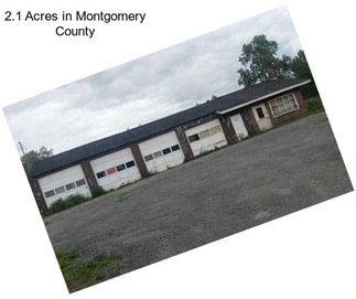 2.1 Acres in Montgomery County