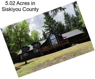 5.02 Acres in Siskiyou County