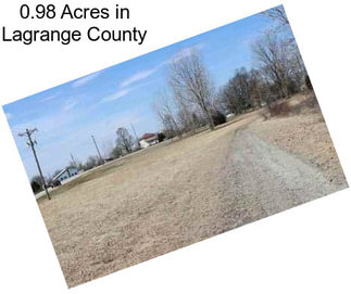 0.98 Acres in Lagrange County
