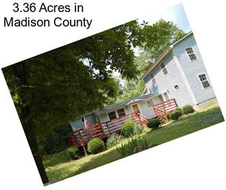 3.36 Acres in Madison County