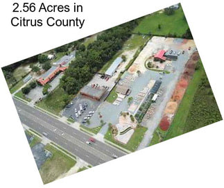 2.56 Acres in Citrus County