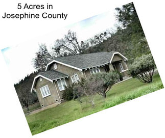 5 Acres in Josephine County
